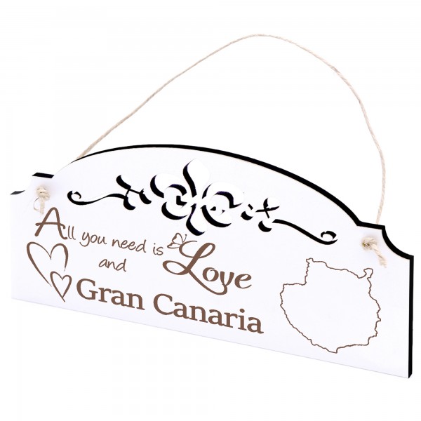 Schild Insel Gran Canaria Deko 20x10cm - All you need is Love and Gran Canaria - Holz